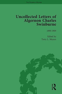 Front cover_The Uncollected Letters Of Algernon Charles Swinburne Vol 3