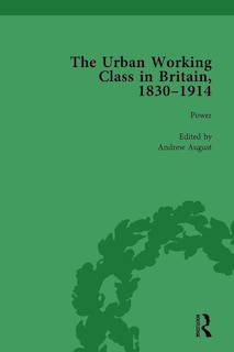 Front cover_The Urban Working Class in Britain, 1830-1914 Vol 4
