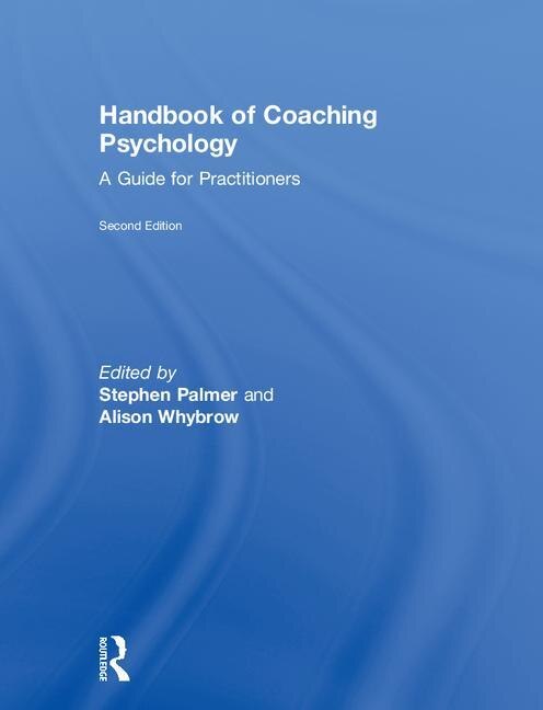 Front cover_Handbook Of Coaching Psychology