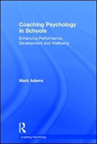 Front cover_Coaching Psychology In Schools