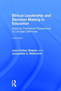 Front cover_Ethical Leadership And Decision Making In Education