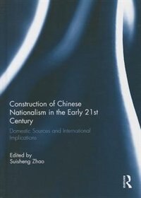 Front cover_Construction Of Chinese Nationalism In The Early 21st Century