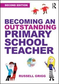 Front cover_Becoming An Outstanding Primary School Teacher
