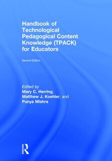 Couverture_Handbook Of Technological Pedagogical Content Knowledge (tpack) For Educators