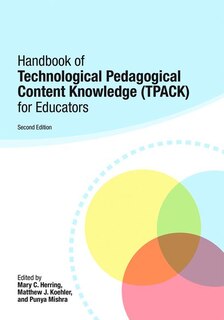 Front cover_Handbook Of Technological Pedagogical Content Knowledge (tpack) For Educators