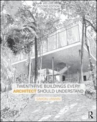 Front cover_Twenty-five Buildings Every Architect Should Understand