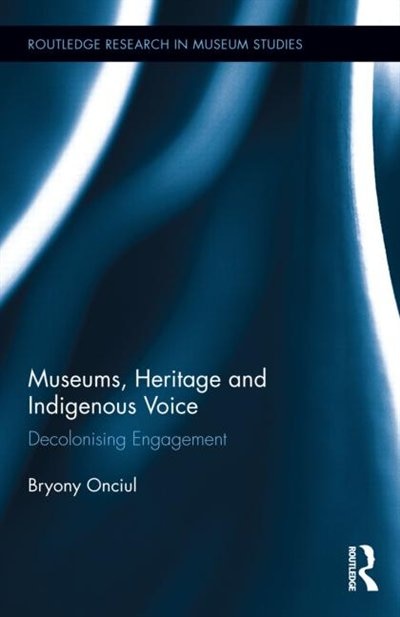 Front cover_Museums, Heritage and Indigenous Voice