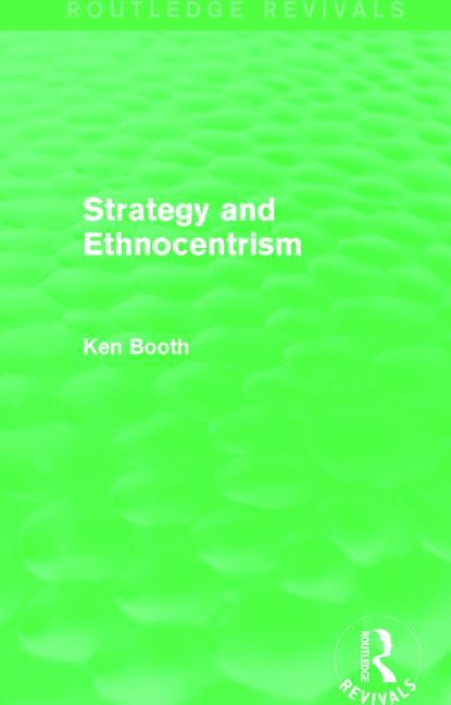 Couverture_Strategy and Ethnocentrism (Routledge Revivals)