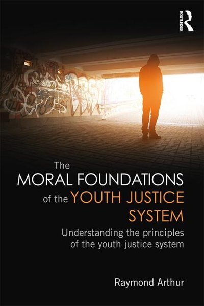 Couverture_The Moral Foundations of the Youth Justice System