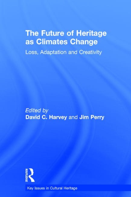 Couverture_The Future Of Heritage As Climates Change