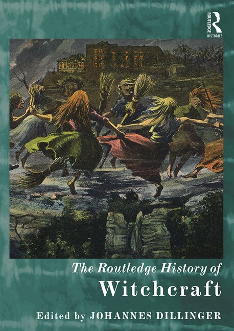 Front cover_The Routledge History Of Witchcraft