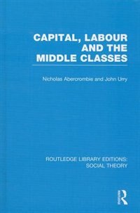 Couverture_Capital, Labour and the Middle Classes