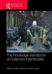 Couverture_The Routledge Handbook Of Collective Intentionality