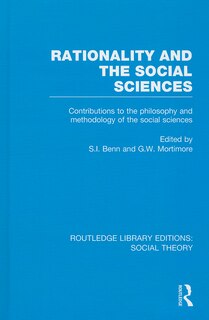 Front cover_Rationality And The Social Sciences (rle Social Theory)