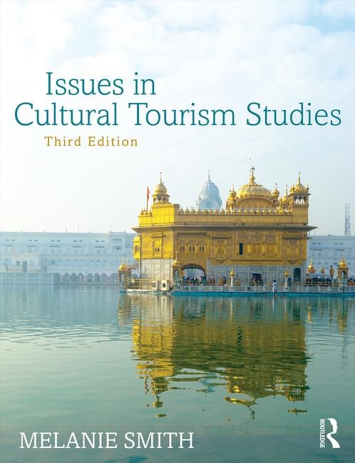 Front cover_Issues In Cultural Tourism Studies