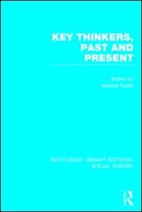 Front cover_Key Thinkers, Past And Present (rle Social Theory)