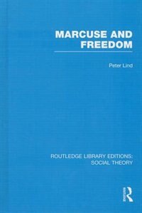 Couverture_Marcuse and Freedom (RLE Social Theory)