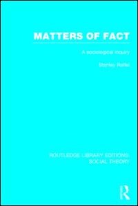 Front cover_Matters of Fact (RLE Social Theory)