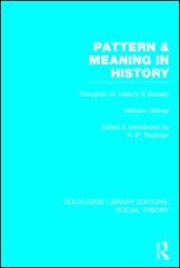 Couverture_Pattern and Meaning in History (RLE Social Theory)