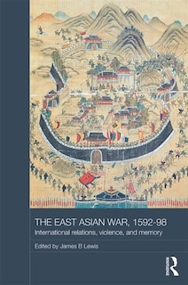 Couverture_The East Asian War, 1592-1598