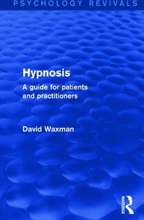 Front cover_Hypnosis (Psychology Revivals)