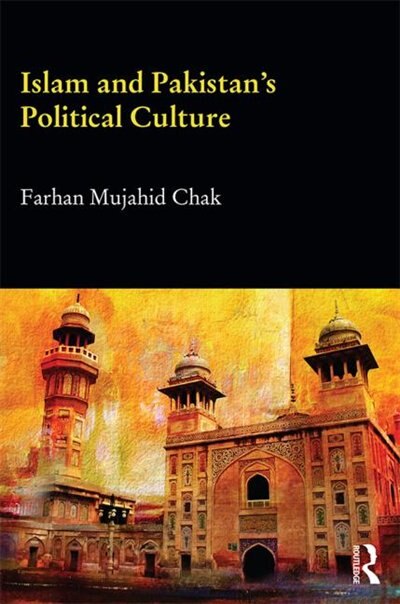Front cover_Islam And Pakistan's Political Culture