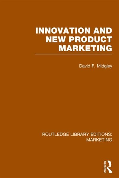 Front cover_Innovation And New Product Marketing (rle Marketing)