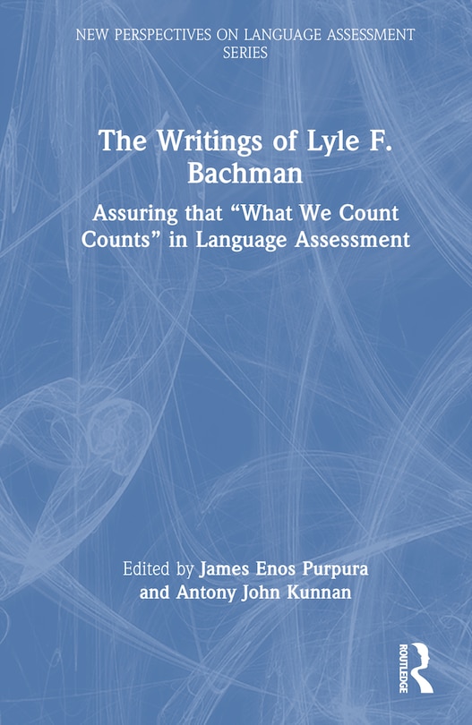 Front cover_The Writings of Lyle F. Bachman
