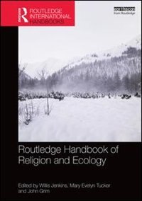 Couverture_Routledge Handbook Of Religion And Ecology