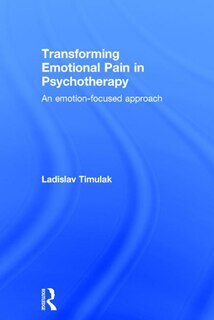 Front cover_Transforming Emotional Pain In Psychotherapy