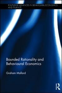 Front cover_Bounded Rationality And Behavioural Economics