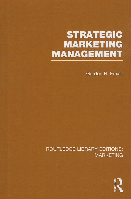 Front cover_Strategic Marketing Management (rle Marketing)
