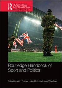 Front cover_Routledge Handbook Of Sport And Politics