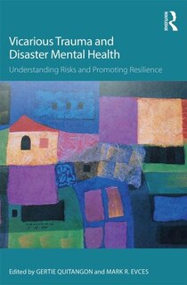 Front cover_Vicarious Trauma And Disaster Mental Health