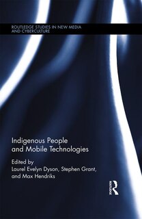 Front cover_Indigenous People And Mobile Technologies