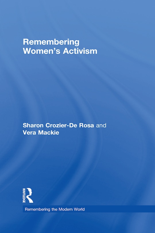 Front cover_Remembering Women's Activism