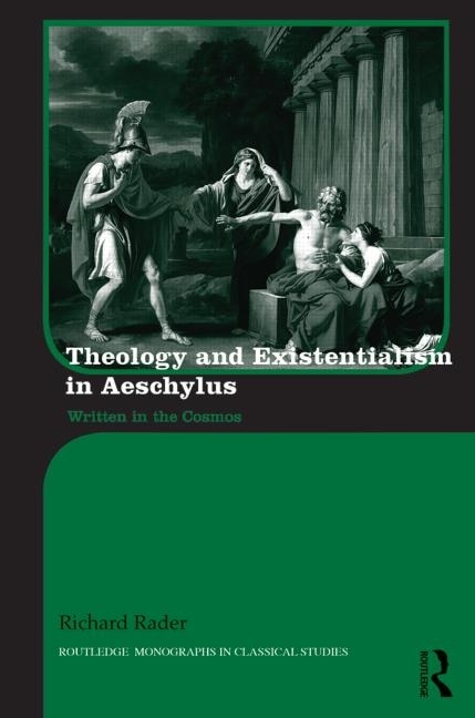 Couverture_Theology And Existentialism In Aeschylus
