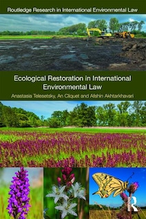 Couverture_Ecological Restoration In International Environmental Law