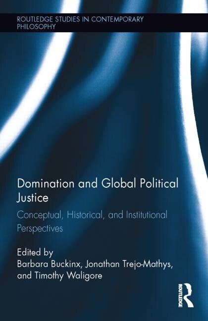 Front cover_Domination And Global Political Justice