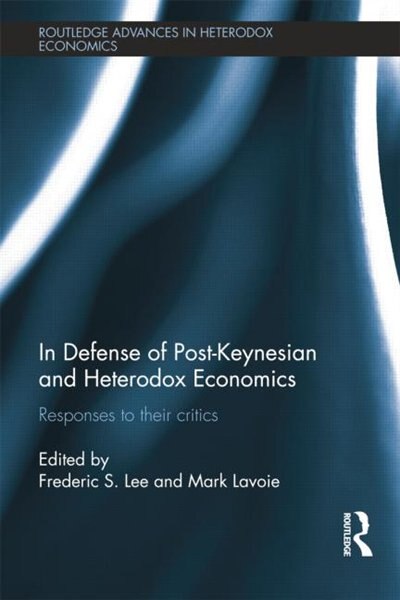 Front cover_In Defense Of Post-keynesian And Heterodox Economics