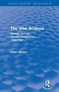 Front cover_Vital Science (Routledge Revivals)