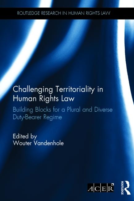 Couverture_Challenging Territoriality In Human Rights Law