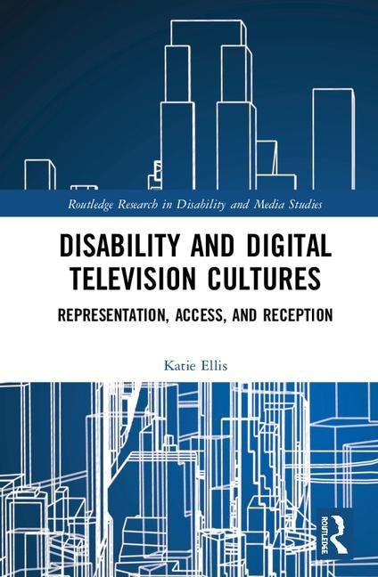 Front cover_Disability And Digital Television Cultures