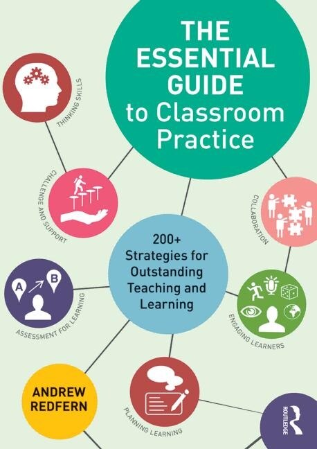 Front cover_The Essential Guide To Classroom Practice