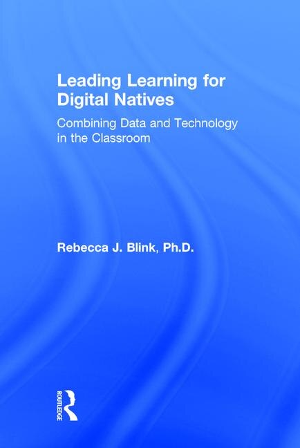 Front cover_Leading Learning For Digital Natives