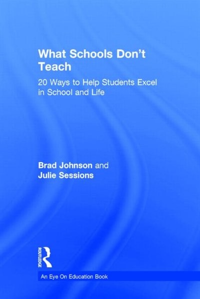 Front cover_What Schools Don't Teach