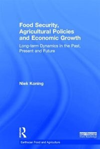 Front cover_Food Security, Agricultural Policies And Economic Growth