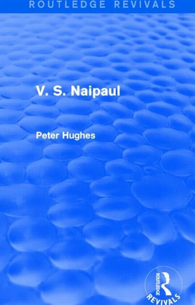 Couverture_V. S. Naipaul (Routledge Revivals)