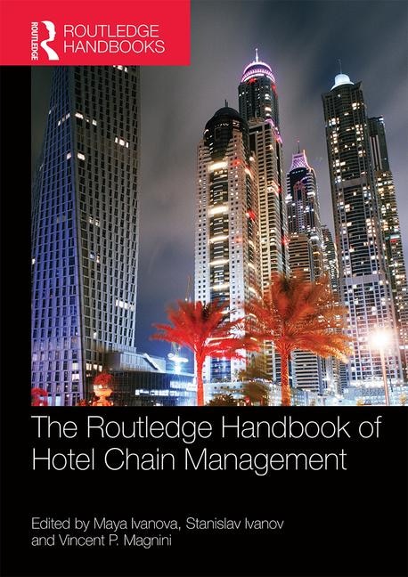 Front cover_The Routledge Handbook Of Hotel Chain Management