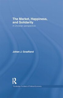 Front cover_The Market, Happiness, and Solidarity